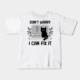 Don't Worry I Can Fix It Kids T-Shirt